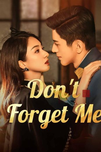 مسلسل لا تنساني Don’t Forget Me الحلقة 5 مترجمة